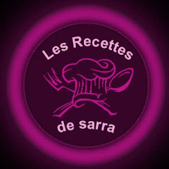 Les recettes de Sarra