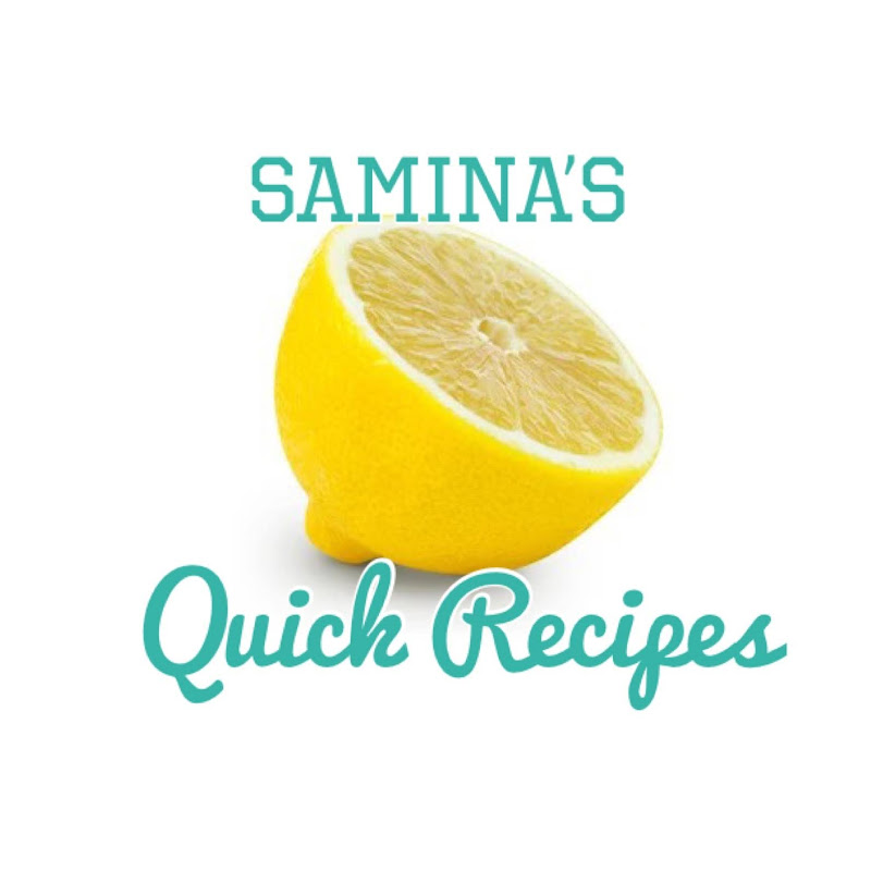 Samina's Quick Recipes