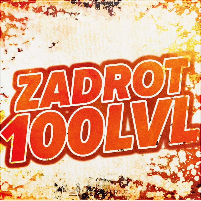 ZADROT100LVL YOUTUBE