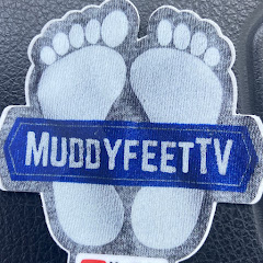 MuddyfeetTV Avatar