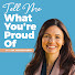 iUdz98ZmMqE-channel-avatar-Tell Me What You're Proud Of Podcast