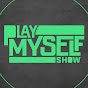 PLAY MYSELF SHOW logo
