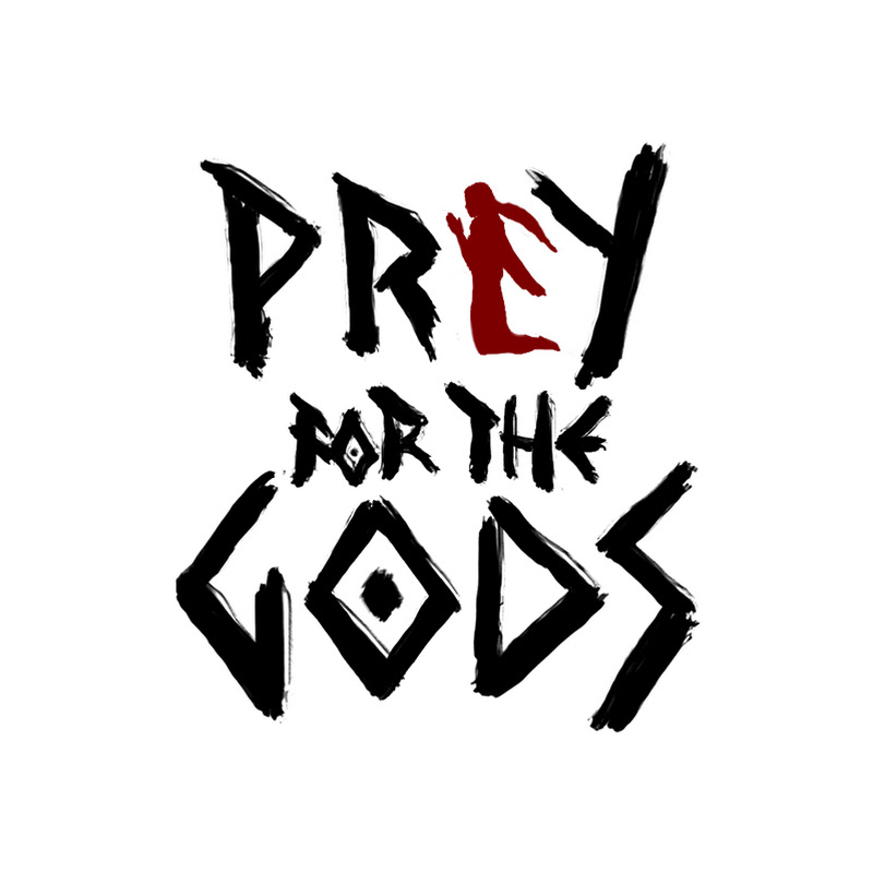 Praey for the Gods