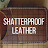 Shatterproof Leather