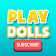 Play Dolls