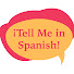 DfrpSIAuUjg-channel-avatar-Tell Me In Spanish