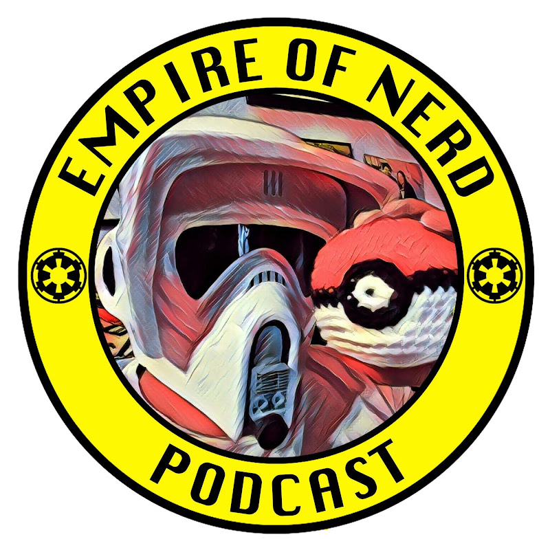 Empire of Nerd Podcast