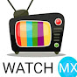 Watch MX