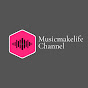Musicmakelife Channel