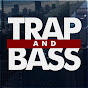 Trap and Bass