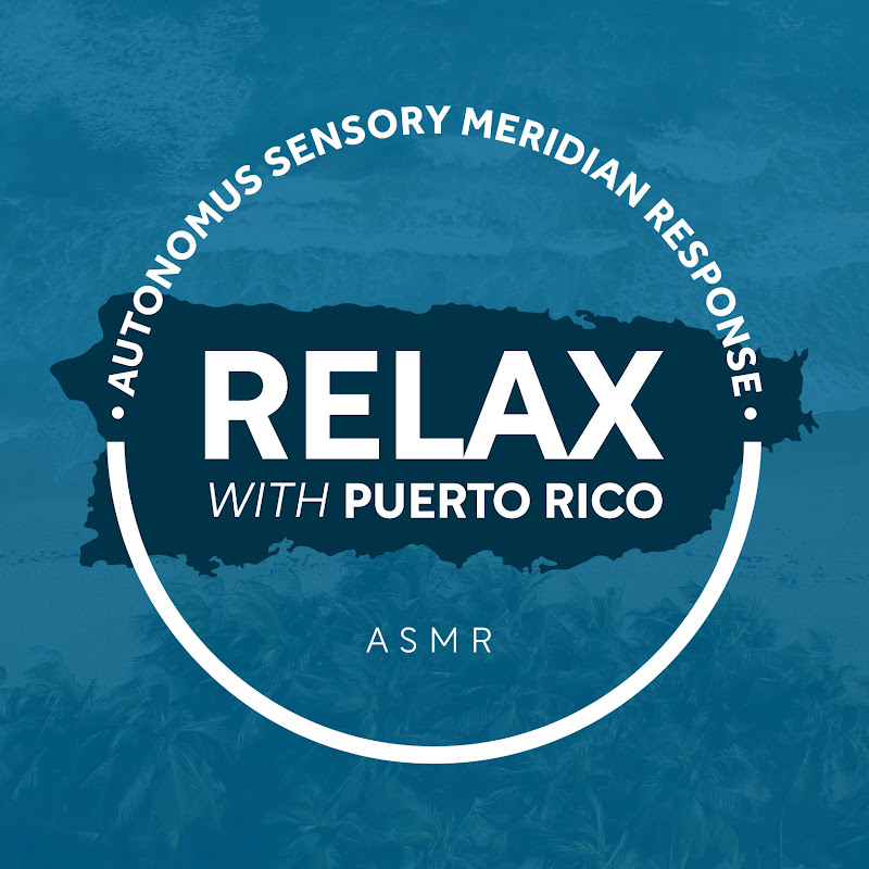 Relax with Puerto Rico ASMR