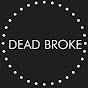 DEAD BROKE Avatar