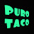 puro taco