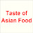 Taste of Asian Food