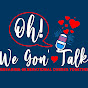 Oh! We Gon' Talk! logo