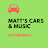 Matt's Cars & Music