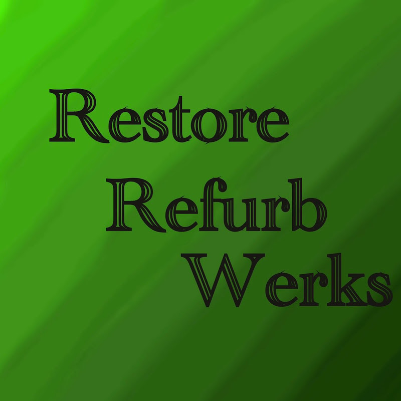 Restore Refurb Werks