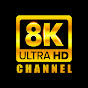 8K VIDEOS ULTRA HD