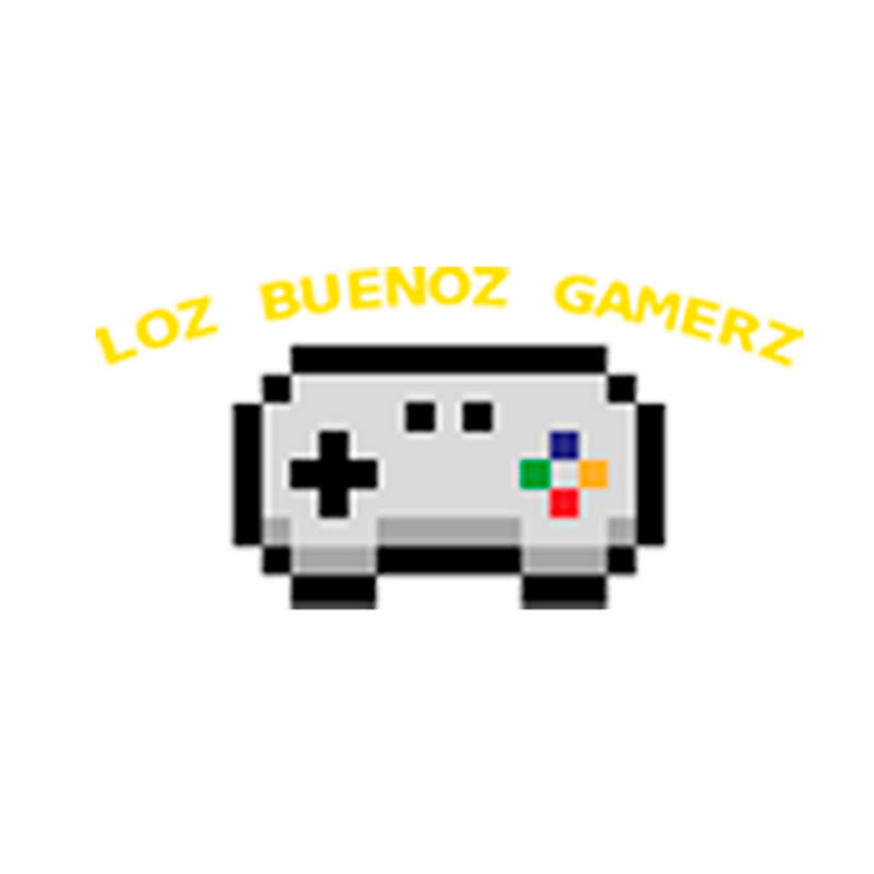 Loz Buenoz Gamerz