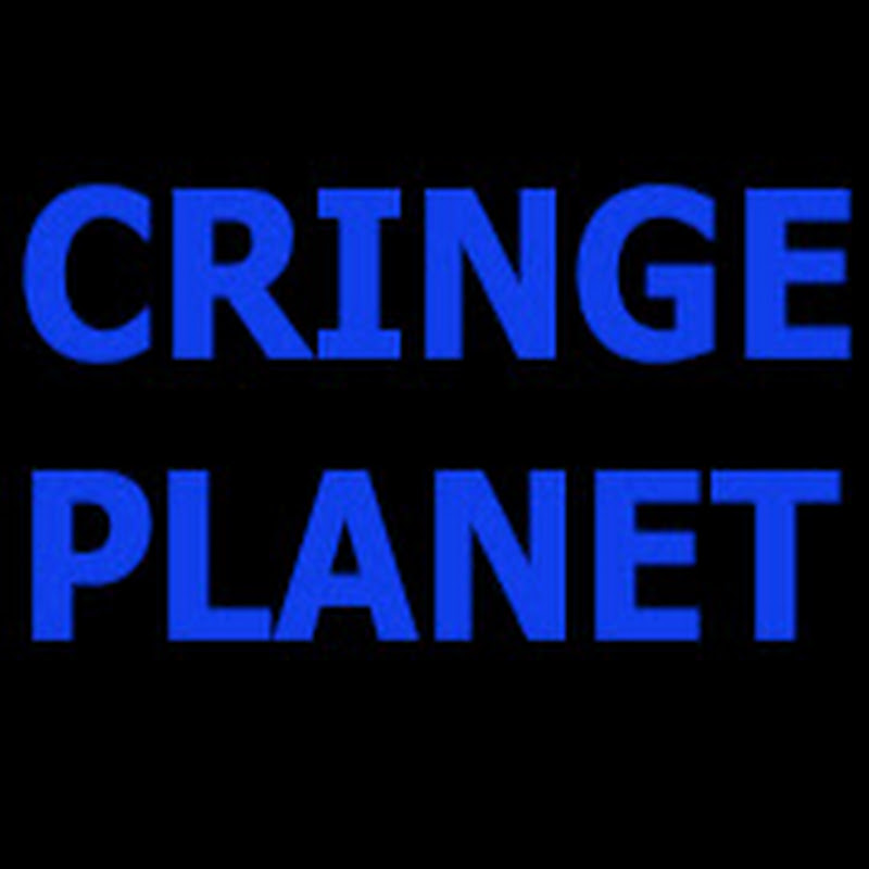 CringePlanet