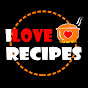 ILOVE RECIPES