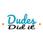 Dudes Did It logo