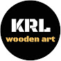 KRL wooden art