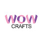 WOW Crafts