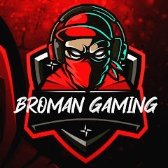 BROMAN GAMING ✅