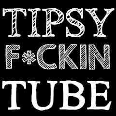 TipsyTube