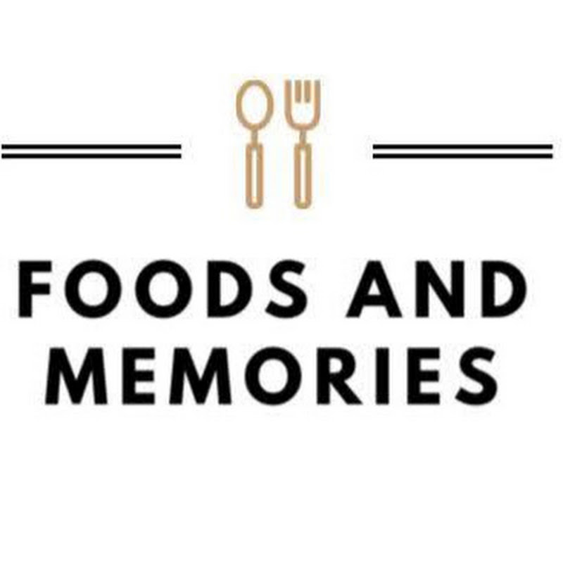 Foods and Memories