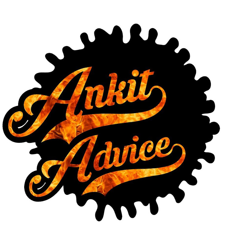 Ankit Advice