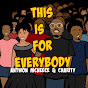 This Is For Everybody Podcast logo
