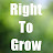 Right To Grow