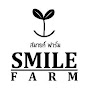 SMILE FARM