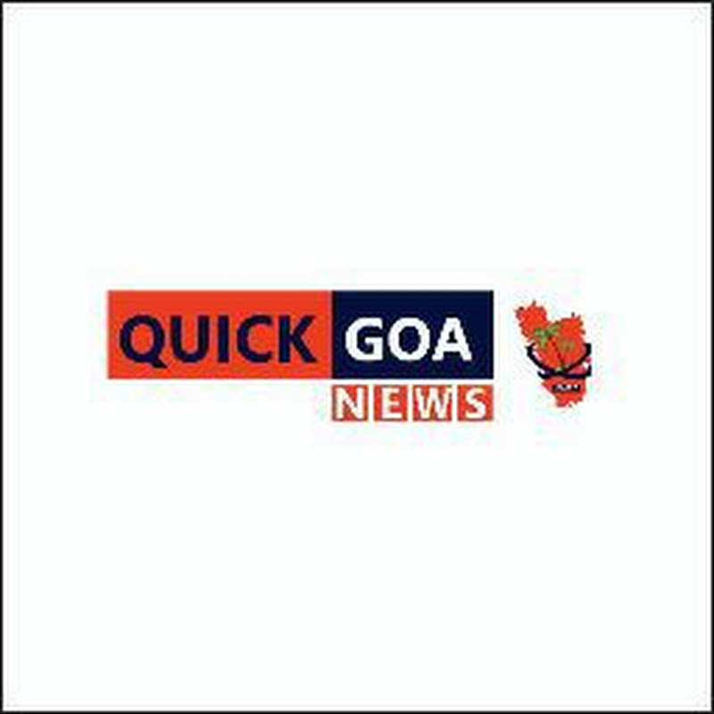 QUICK GOA NEWS