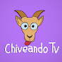 Chiveando Tv