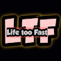 Life too Fast logo