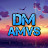 DM AMVs