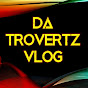 DA TroVertz Vlog logo
