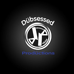 DubsessedProductions