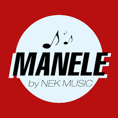 MANELE by NEK MUSIC