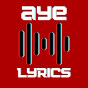AyeLyrics