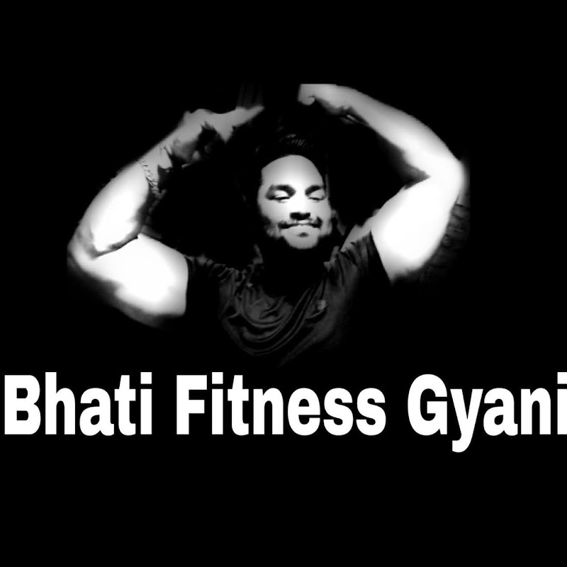 Bhati Fitness Gyani
