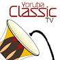 YorubaClassic Tv