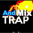 Trap And Mix