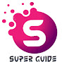 Super Guide