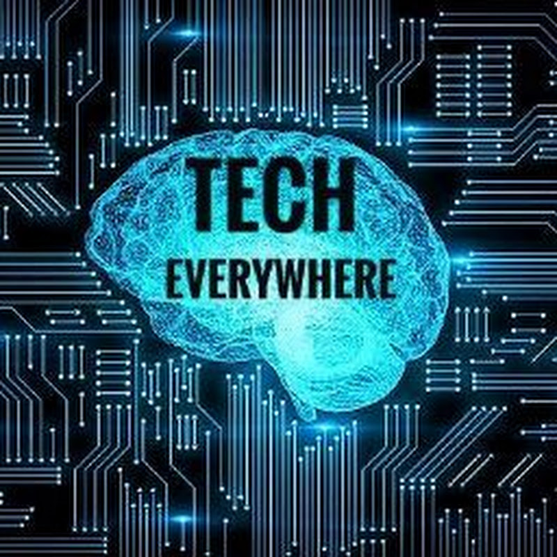 Tech Everywhere