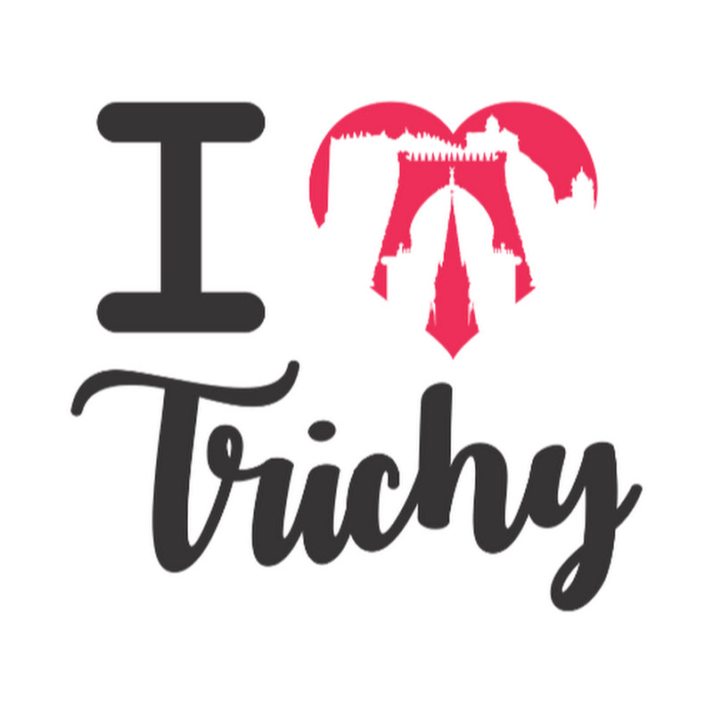 I Love Trichy