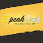 SpeakOnly - Học Nói Tiếng Anh